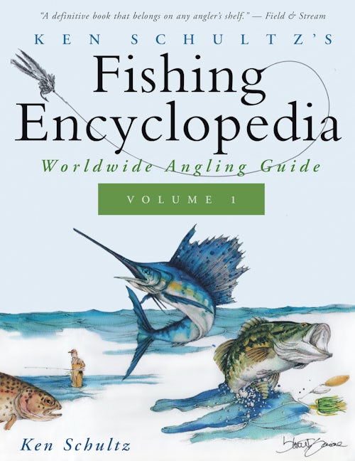 Book cover image for Ken Schultz's Fishing Encyclopedia Volume 1 ISBN: 9781684427642